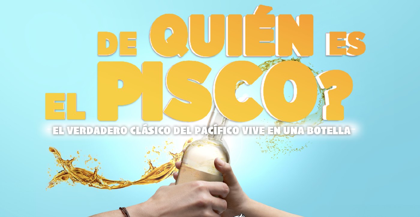 ¿De quién es el Pisco?